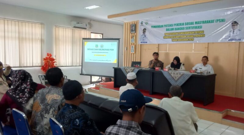 Dinsos Banten Perkuat Profesionalisme PSM Lewat Pembinaan dan Sertifikasi